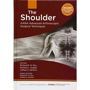 Shoulder: Aana Advanced Arthroscopic Surgical Techniques