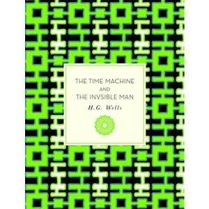 The Time Machine and The Invisible Man (Knickerbocker Classics)