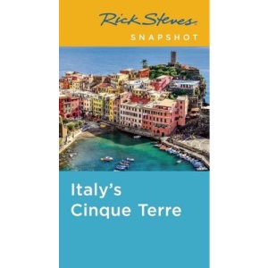 Rick Steves Snapshot Italy's Cinque Terre