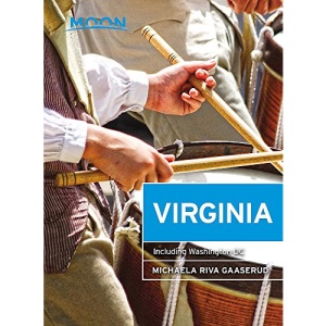 Moon Virginia (Seventh Edition): With Washington DC (Travel Guide)