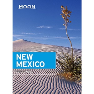 Moon New Mexico, 10th Edition (Travel Guide)