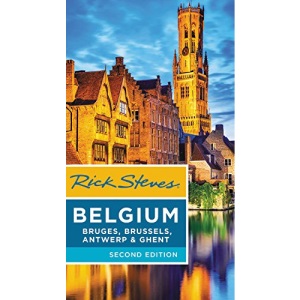 Rick Steves Belgium, 2nd Edition: Bruges, Brussels, Antwerp & Ghent