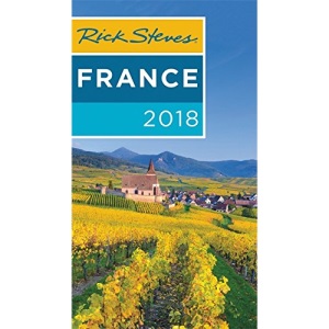 Rick Steves France 2018