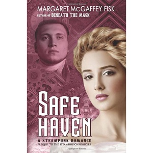 Safe Haven: A Steampunk Romance: 0 (The Steamship Chronicles)