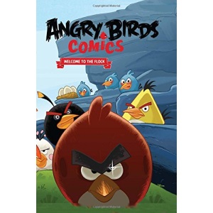 Angry Birds Comics Volume 1: Welcome to the Flock