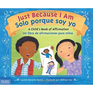 Just Because I Am: A Childs Book of Affirmation