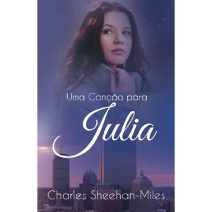 Uma Canção para Julia: Volume 1 (As Irmãs Thompson)