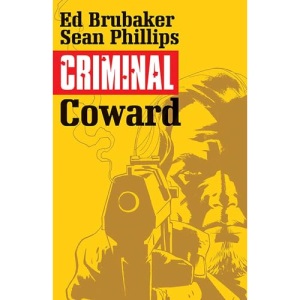 Criminal Volume 1: Coward (Criminal Tp (Image))