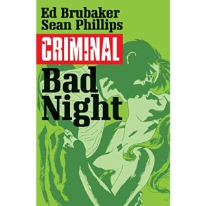 Criminal Volume 4: Bad Night (Criminal Tp (Image))