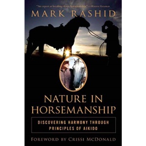 Nature in Horsemanship: Discovering Harmony Through Principles of Aikido