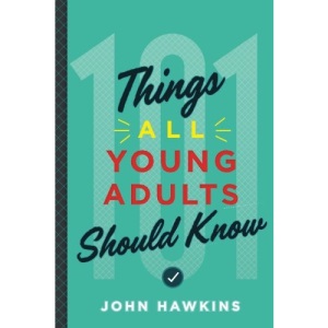 101 Things All Young Adults Should Know