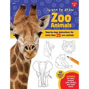Learn to Draw Zoo Animals: Step-by-step instructions for more than 25 zoo animals