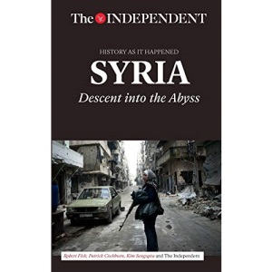 SYRIA: Descent Into the Abyss