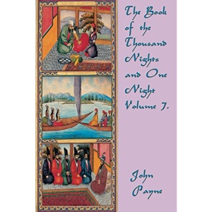 The Book of the Thousand Nights and One Night Volume 7.