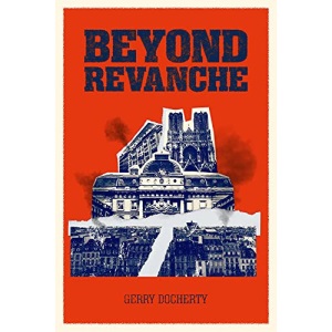 Beyond Revanche: The Death of La Belle Epoque