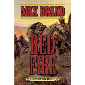 Red Fire: A Western Trio