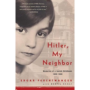 Hitler, My Neighbor: Memories of a Jewish Childhood, 1929-1939