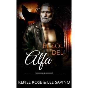 El sol del alfa (Alfas Peligrosos)