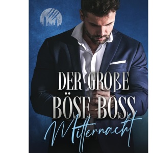 Der große böse Boss: Mitternacht:: Mitternacht