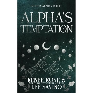 Alpha's Temptation: Discreet Edition (Bad Boy Alphas)