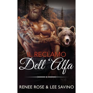 Il reclamo dell’alfa (Grandi orsi cattivi)