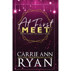 At First Meet - Special Edition: 2 (Montgomery Ink Legacy Special Editions)