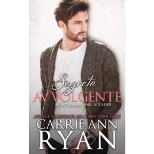 Segreto avvolgente (Montgomery Ink: Boulder)