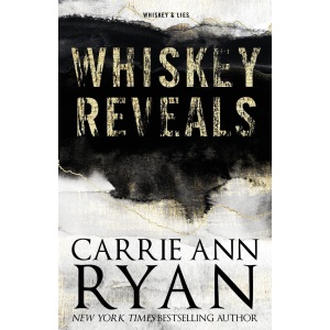 Whiskey Reveals - Special Edition: 2 (Whiskey and Lies - Special Editions)