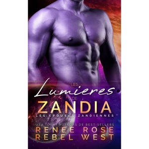 Les Lumières de Zandia (Les Épouses Zandiennes)