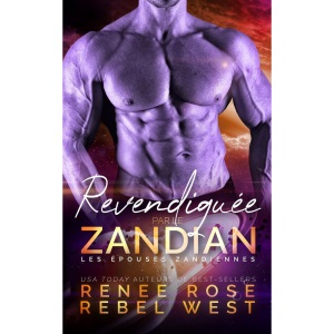 Revendiquée par le Zandian (Les Épouses Zandiennes)