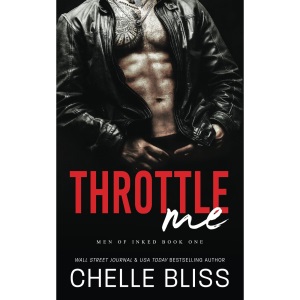 Throttle Me: 1 (Men of Inked)