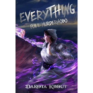 Everything: 3 (Full Murderhobo)