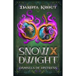 Snow X Dwight: A Clean Romantasy LitRPG Adventure: 5 (Damsels of Distress)