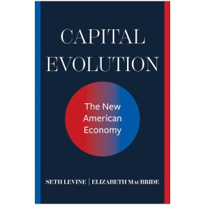 Capital Evolution: The New American Economy