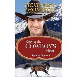 Roping the Cowboy's Heart: 5 (Rowdy Ranch)