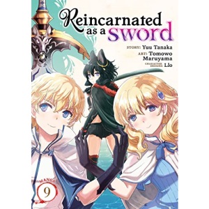 Reincarnated as a Sword (Manga) Vol. 9