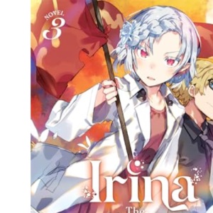 Irina: The Vampire Cosmonaut (Light Novel) Vol. 3