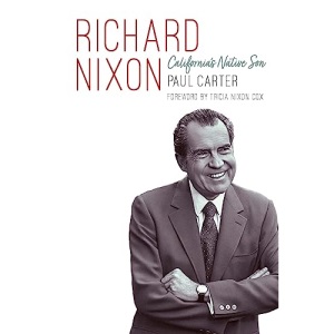 Richard Nixon: California's Native Son