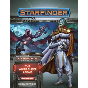 Starfinder Adventure Path: The White Glove Affair (Fly Free or Die 4 of 6) (Starfinder: Fly Free or Die, 4)