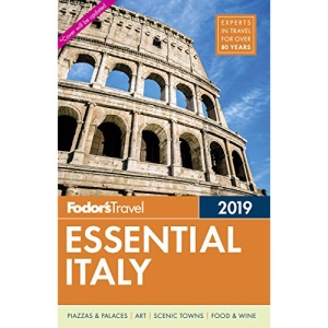 Fodor's Essential Italy 2019 (Full-color Travel Guide)