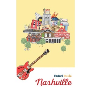 Fodor's Inside Nashville (Full-color Travel Guide)