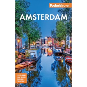 Fodor's Amsterdam: with the Best of the Netherlands (Full-color Travel Guide)