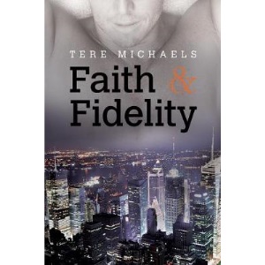 Faith & Fidelity (Faith, Love & Devotion)