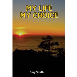 My Life My Choice (4) (Warren Steelgrave)