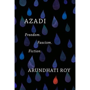 Azadi: Freedom. Fascism. Fiction.