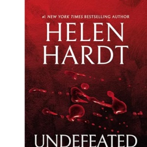 Undefeated: Blood Bond: Volume 5 (Parts 13, 14 & 15) (Blood Bond Saga)