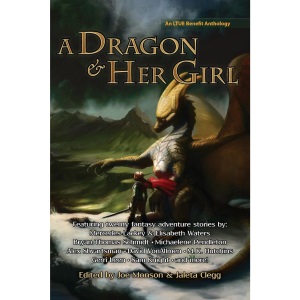 A Dragon and Her Girl: 2 (Ltue Benefit Anthologies)