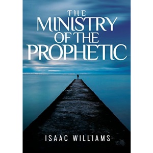 The Ministry Of The Prophetic