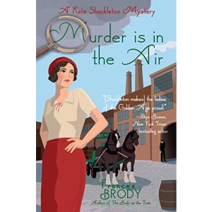 Murder Is in the Air: A Kate Shackleton Mystery: 12