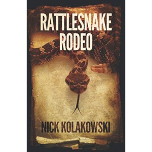 Rattlesnake Rodeo: 2 (Boise Longpig Hunting Club)